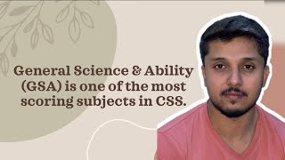 CSS General Science & Ability Preparation Strategy | Score High in GSA| Tips & Tricks