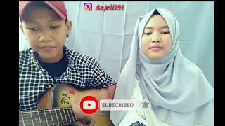 cover by Anjeli & Indah-ILIR-Salah Apa aku