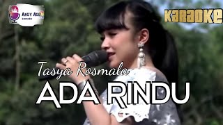 Ada Rindu karaoke | Tasya Rosmala ft new Pallapa