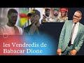  en direct  les vendredis de babacar dione