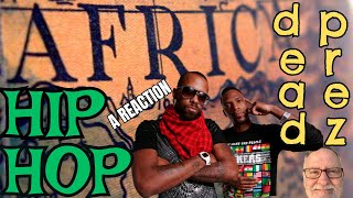 dead prez  -  Hip Hop  -  A Reaction