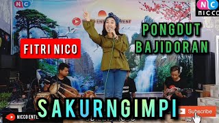 SAKUR NGIMPI | Fitri nico ( cover ) PONGDUT BAJIDORAN
