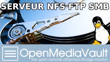 Serveur Openmediavault | NFS FTP SMB