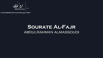 سُورة الفجر / القارئ - عبد الرحمن المسعودي / #أرح_قَلبكَ 💚
