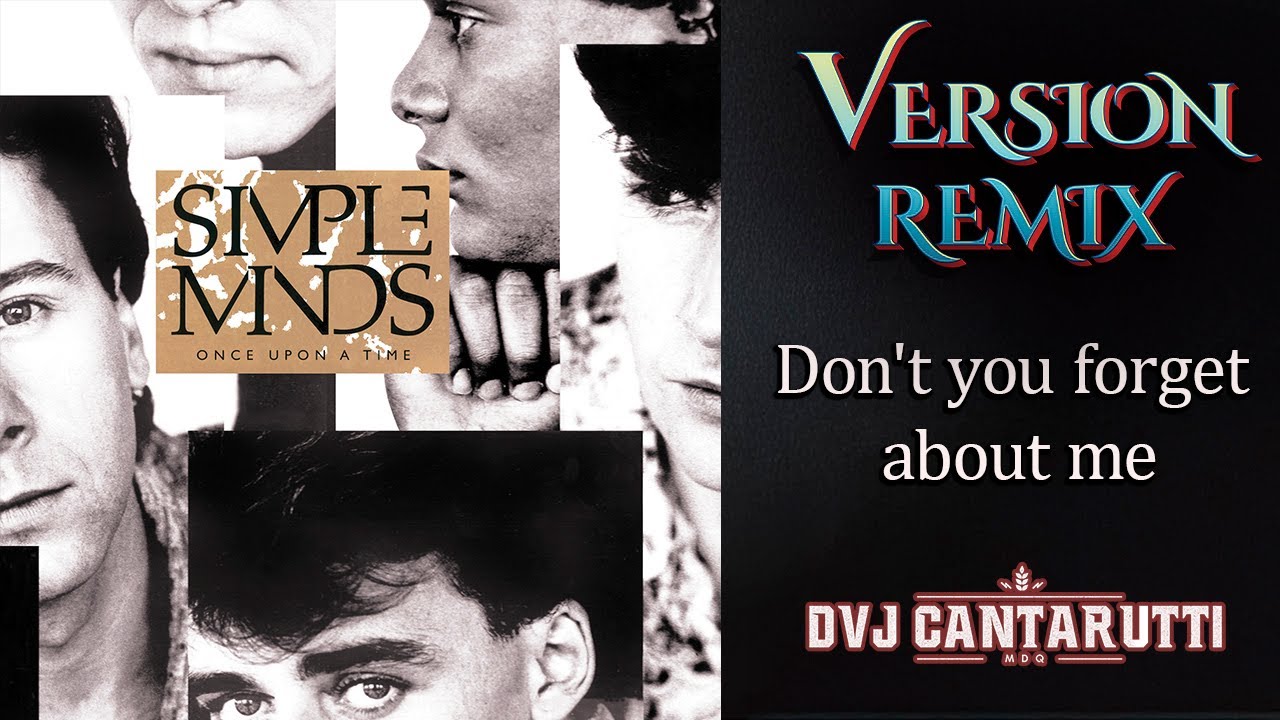 Simple Minds Don't You REMASTERIZADO INTRO REMIX 2024 - YouTube