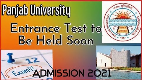 # Admission on Entrance Test for Panjab University clearance# Expected date very soon# likely July #