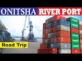 Onitsha River Port - Road Trip Thru Oguta Rd, Upper Iweka, Niger Bridge Head & Onitsha Enugu Express