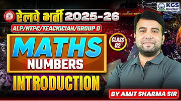 Railway Bharti 2025-26 | ALP/NTPC/TEACNICIAN/GROUP D MATHS | NUMBERS | Class 02 | AMIT SHARMA Sir