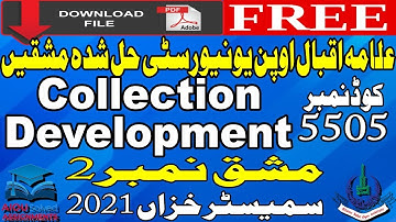 AIOU Solved Assignments | 5505 | COLLECTION DEVELOPMENT | 2 | MA/MSc/M.Ed | Autumn 2021