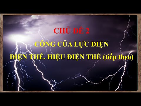 Điện thế - Hiệu điện thế - youtube