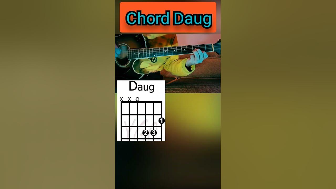 Guitar Tutorial - Chord - Daug - Guitar - #shorts #youtube # ...