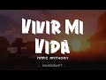 Marc Anthony - Vivir Mi Vida (Letra / Lyrics)