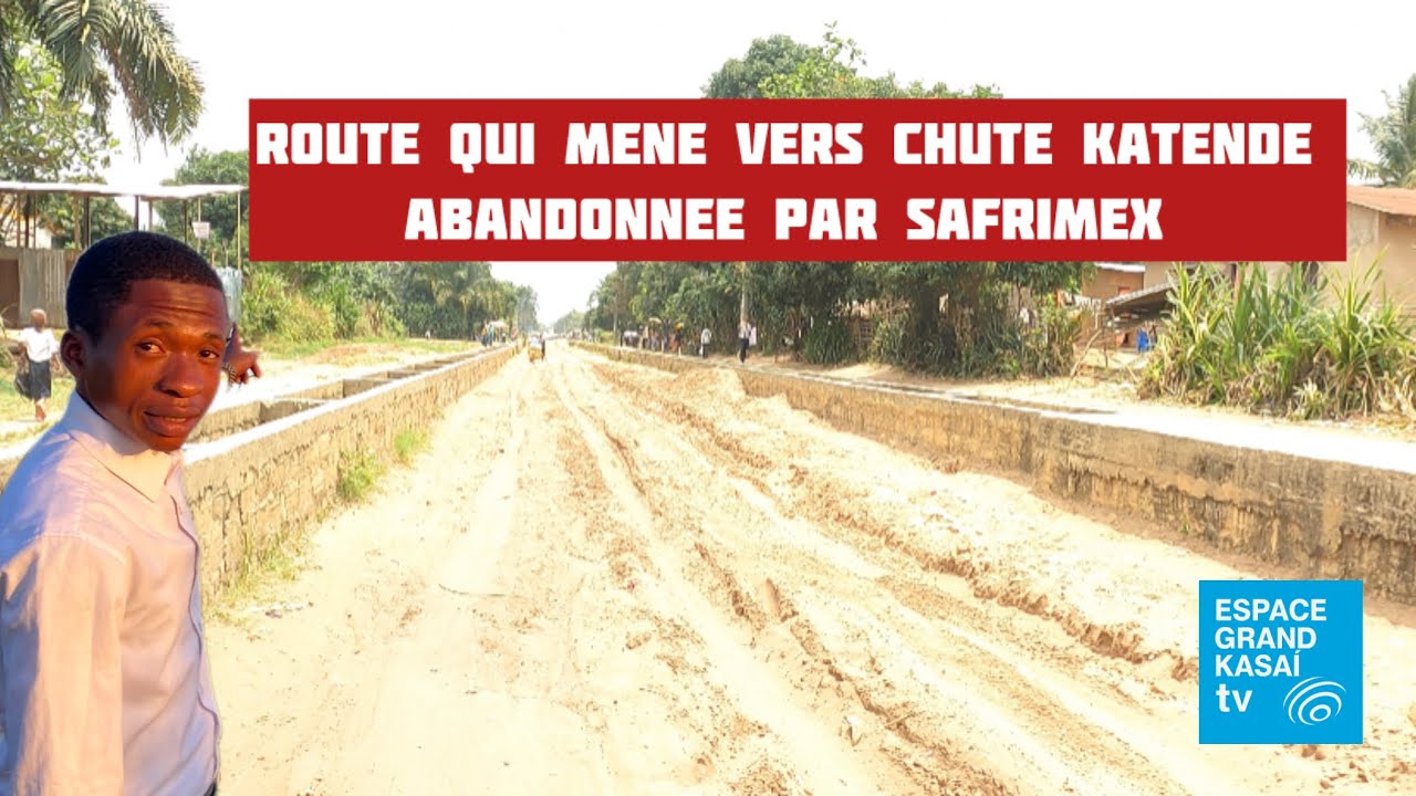 Kananga : Travaux  sur la route menant à la chute Katende semble être aux – Safrimex en difficulté ?