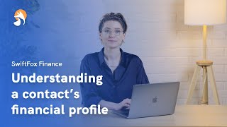 Understanding a Contact’s Financial Profile