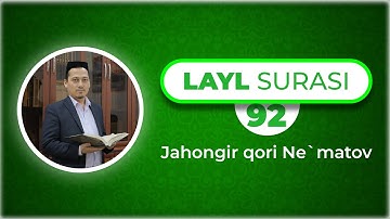 Ta'lim uchun 30 pora | 92 | Layl surasi (سورة الليل) | Jahongir qori Ne'matov