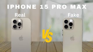 the ultimate test: identifying fake iphone 15 pro max