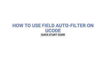 How to Use Field Autofilter on Ucode: A Step-by-Step Guide