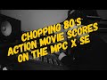 Chopping 80's Action Movie Scores On The MPC X SE
