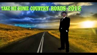 STEFANO ERCOLINO - TAKE ME HOME COUNTRY ROADS 2012 (Cover)