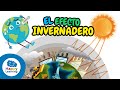 🌍 El EFECTO INVERNADERO: Cuidemos el Planeta | Vídeos Educativos para Niños | @HappyLearningES