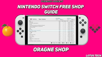 Freeshop Guide #7 For Modded Nintendo Switch (Organe Shop)