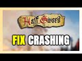 How to FIX Half Sword Crashing