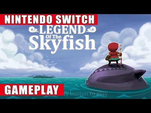 Legend of the Skyfish Nintendo Switch Gameplay