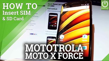 How to Insert SIM & SD in MOTOROLA Moto X Force - Set Up SIM & SD