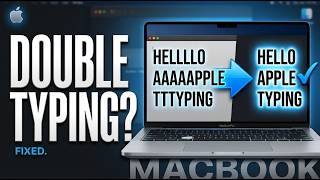 How to Fix MacBook Keyboard Double Typing | Stop Repeated Letters (Step-by-Step Guide)
