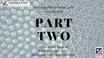 Versatop Pipe & Drape  2.0® Introduction - Part 2