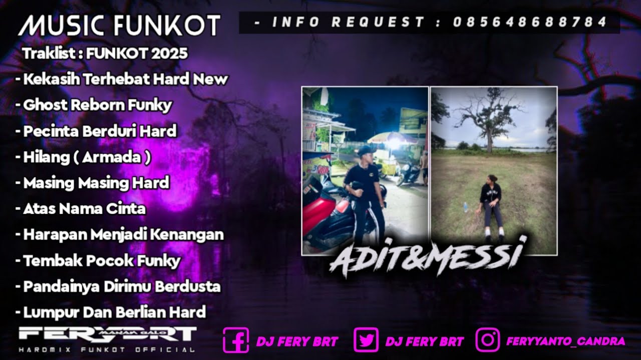 DJ FERY BRT πΌ DUGEM KEKASIH TERHEBAT SPECIAL REQUEST ADIT $ MESSI HARDMIX FUNKOT 2K25 DJ FERY BRT πΌ DUGEM KEKASIH TERHEBAT SPECIAL REQUEST ADIT $ MESSI HARDMIX FUNKOT 2K25