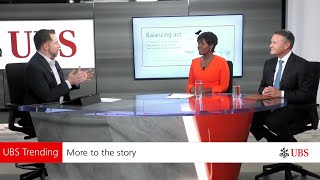 Balancing act | UBS Trending