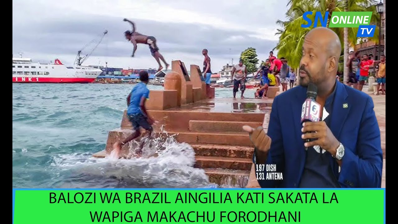 BALOZI WA BRAZIL AINGILIA KATI SAKATA LA WAPIGA MAKACHU FORODHANI - YouTube