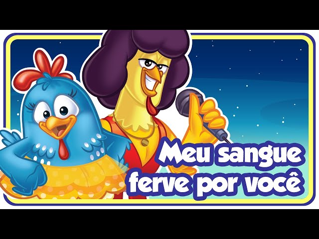 Meu Sangue Ferve Por Você - Clipe Música Oficial - Galinha Pintadinha class=