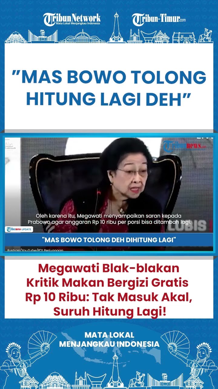 SHORT Nilai Anggaran Makan Rp 10 Ribu Tak Realistis Megawati: Mas Bowo Tolong Hitung Lagi Deh!