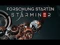 Forschung starten & Manufaktur freischalten | Starminer Early Access