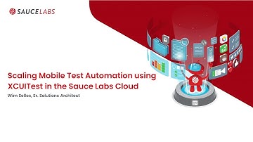 Scaling Mobile Test Automation Using XCUITest in the Sauce Labs Cloud