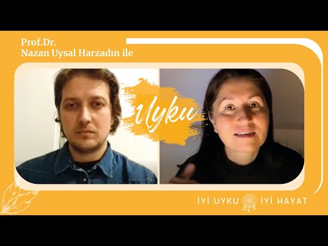 Prof. Dr. Nazan Uysal Harzadın İle Uyku