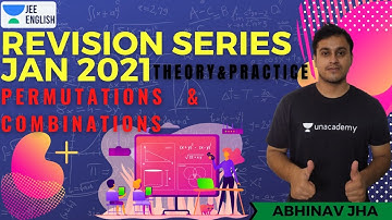 JEE: Revision Series Jan 2021 | Permutations & Combinations | JEE English | JEE Math | Abhinav Jha