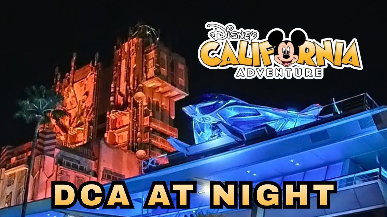 Disney California Adventure 2026 -  Night Walkthrough 4K