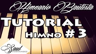 Himno Bautista 3   cuan grande es El (Himno Bautista) chords