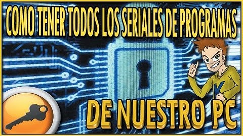 COMO ENCONTRAR TODOS LOS SERIAL KEYS DE TODOS TUS PROGRAMAS INSTALADOS EN TU PC