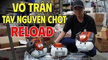 VỠ TRẬN Với Anh Em Tây Nguyên Chốt Cắt Cỏ Reload 541 Và Reload 543 Quá Nhiều VÌ SỢ