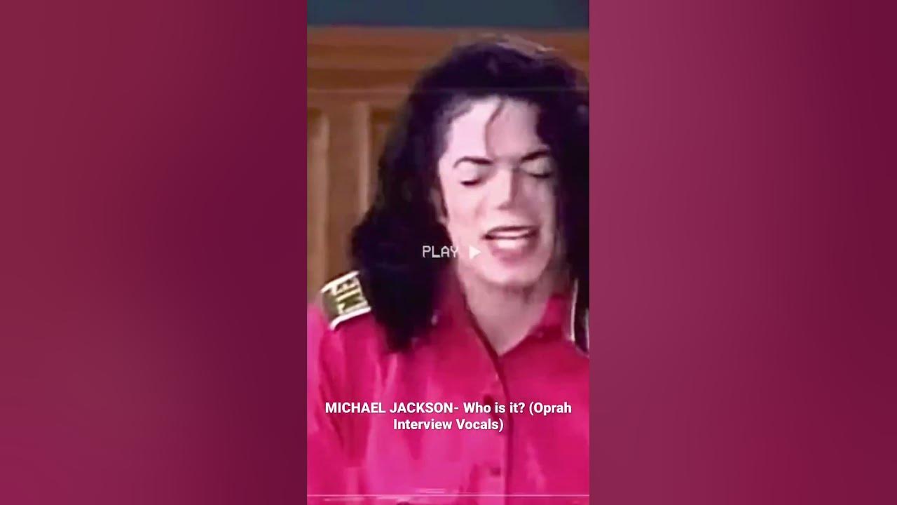 Michael Jackson- Who is it (Oprah Winfrey Interview Vocals/Who is it Instrumental)