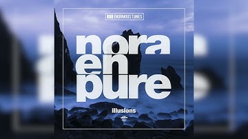 Nora En Pure  - Illusions