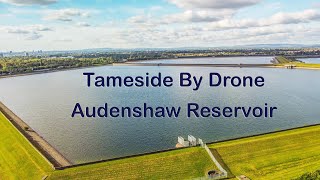 Tameside Drone Views - Audenshaw Reservoir