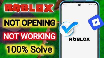 Fix Roblox App Not Working and Not Open Problem in Android Phone