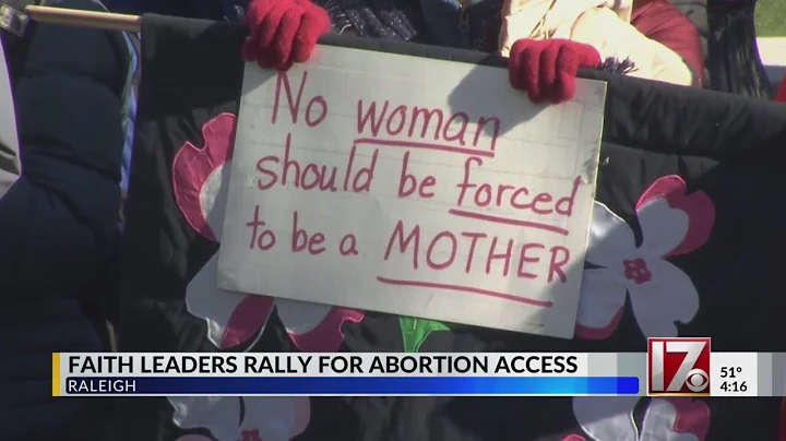 Faith leaders rally for abortion access in Raleigh