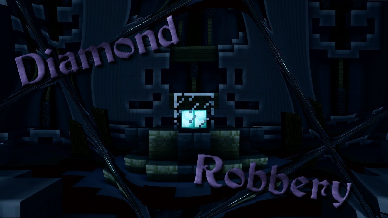 The Diamond Robbery [idk] - YouTube
