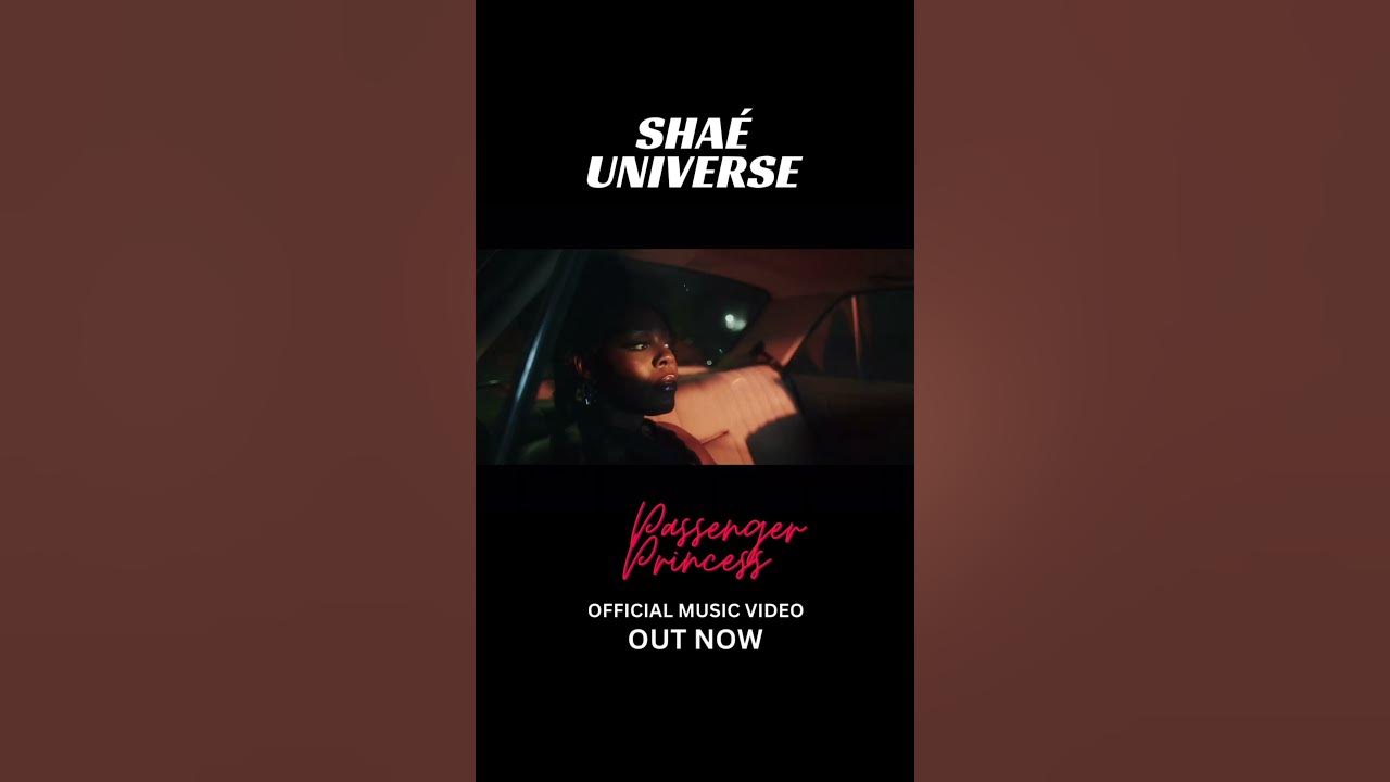 Shaé Universe – Passenger Princess Lyrics